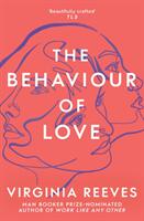 Behaviour of Love (ISBN: 9781471171970)
