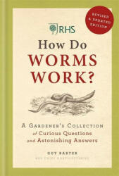 RHS How Do Worms Work? - Guy Barter (ISBN: 9781784726539)