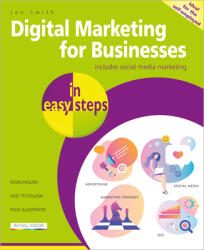 Digital Marketing for Businesses in easy steps - Jon Smith (ISBN: 9781840788631)