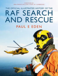 Official Illustrated History of RAF Search and Rescue - Paul E Eden (ISBN: 9781472960900)