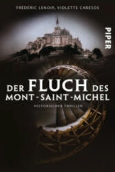 Der Fluch des Mont-Saint-Michel - Frédéric Lenoir, Violette Cabesos, Elsbeth Ranke (2008)