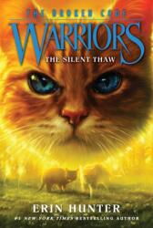 Warriors: The Broken Code #2: The Silent Thaw (ISBN: 9780062823588)