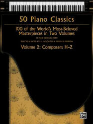 50 PIANO CLASSICS 2 - E. L. & R LANCASTER (ISBN: 9780739079270)