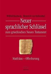Neuer sprachlicher Schlüssel zum griechischen Neuen Testament (2007)