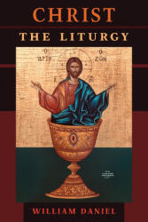 Christ the Liturgy (ISBN: 9781621385554)
