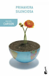 Primavera silenciosa - RACHEL CARSON (ISBN: 9788408119241)