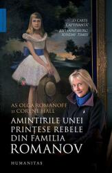 Amintirile unei prințese rebele din familia Romanov (ISBN: 9789735068639)
