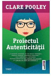 Proiectul autenticității (ISBN: 9786064007742)