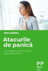 Atacurile de panică (ISBN: 9786064007735)