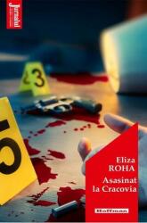 Asasinat la Cracovia - Eliza Roha (ISBN: 9786064608949)