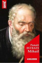 Mihail. Editia 2020 - Panait Istrati (ISBN: 9786064609861)