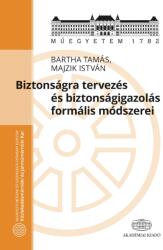 Biztonságra tervezés és biztonságigazolás formális módszerei (ISBN: 9789634543831)