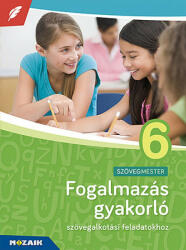 Fogalmazás gyakorló 6. osztály (2018)