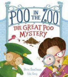 Poo in the Zoo: The Great Poo Mystery - Steve Smallman (2020)