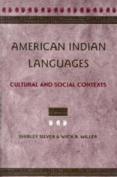 American Indian Languages - Wick R. Miller (ISBN: 9780816521395)