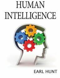 Human Intelligence - Earl Hunt (ISBN: 9780521707817)