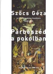 Párbeszéd a pokolban - Szőcs Géza (2019)