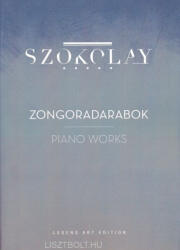 Szokolay Sándor: Szokolay Sándor: Zongoradarabok (ISBN: 9780550310132)