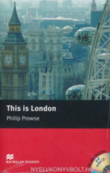 Philip Prowse: This is London with Extra Exercises and Audio CD - Macmillan Readers level -2- (ISBN: 9781380040084)
