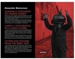 Scrisori si fotografii din marele razboi - Alexander MacLennan (ISBN: 9786069922132)