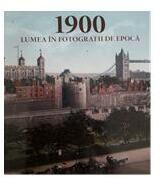1900 Lumea în fotografii de epocă (ISBN: 9783741919367)
