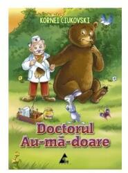 Doctorul Au-mă-doare (ISBN: 9786068391175)
