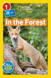 National Geographic Kids Readers: In the Forest - Shira Evans (ISBN: 9781426326219)