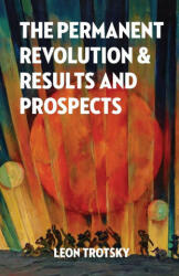 Permanent Revolution and Results and Prospects (ISBN: 9781913026172)