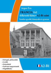 Francia 1x1 - A2-B1 szint (ISBN: 9789638837097)