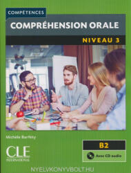 Michele Barféty: Compréhension orale 3 - Niveau B2 - Livre + CD - 2eme édition - Livre + CD audio (ISBN: 9782090380088)