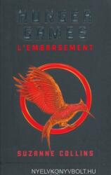 Suzanne Collins: Hunger Games - Tome 2 : L'embrasement (ISBN: 9782266260787)
