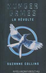Suzanne Collins: Hunger Games - Tome 3 : La révolte (ISBN: 9782266260794)