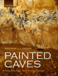 Painted Caves - Andrew J Lawson (ISBN: 9780199698226)