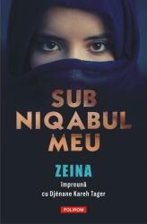 Sub niqabul meu (ISBN: 9789734682089)