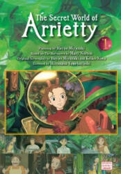 Secret World of Arrietty Film Comic, Vol. 1 - Hiromasa Yonebayashi (ISBN: 9781421541167)