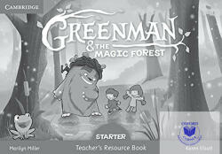 Greenman and the Magic Forest Starter Teacher's Resource Book - Miller Marilyn, Elliott Karen (ISBN: 9788490368183)