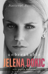 Unbreakable - Jelena Dokic, Jess Halloran (ISBN: 9780143784241)