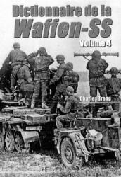 Dictionnaire De La Waffen-Ss Tome 4 - Charles Trang (ISBN: 9782840483045)