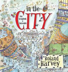 In the City - Roland Harvey (ISBN: 9781741756623)