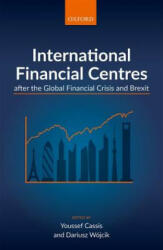 International Financial Centres after the Global Financial Crisis and Brexit - Youssef Cassis (ISBN: 9780198817314)