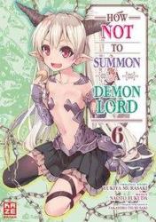 How NOT to Summon a Demon Lord - Band 6 - Etsuko und Florian Weitschies Tabuchi (ISBN: 9782889512355)