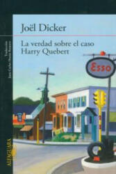 La verdad sobre el caso Harry Quebert - Joel Dicker (ISBN: 9788420414065)