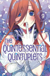 The Quintessential Quintuplets 9 (ISBN: 9781632369208)