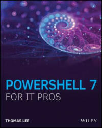 PowerShell 7 for IT Pros - Thomas Lee (ISBN: 9781119644729)