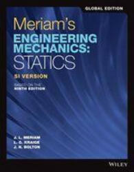 Meriam's Engineering Mechanics - Statics SI Version (ISBN: 9781119665045)