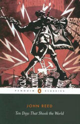 Ten Days That Shook the World - John Reed (2007)