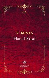 Hanul Rosu - V. Benes (ISBN: 9786069088555)