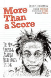 More Than A Score - Diane Ravitch, Alfie Kohn, Jesse Hagopian (ISBN: 9781608463923)