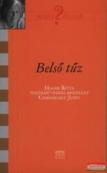Belső tűz - Hager Ritta textilművésszel beszélget Csernóczky Judit (2010)