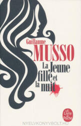 La jeune fille et la nuit - Guillaume Musso (ISBN: 9782253237624)